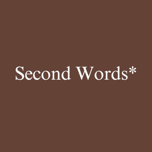 Second Words
